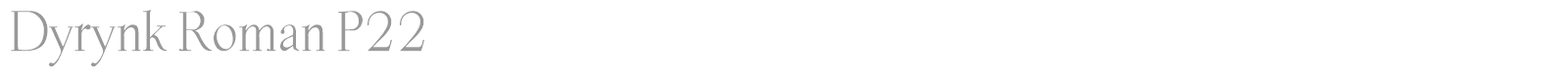 Dyrynk Roman P22 font preview